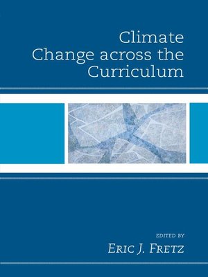 cover image of Climate Change across the Curriculum